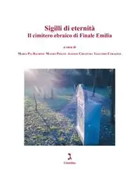 Professionale Sigilli di eternità. Il cimitero ebraico di Finale Emilia