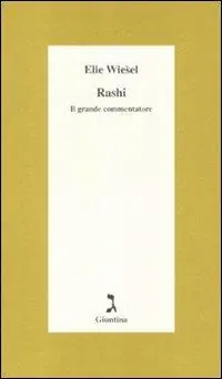 Rashi. Il grande commentatore Must-Have