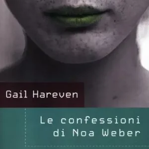 Le confessioni di Noa Weber Novità