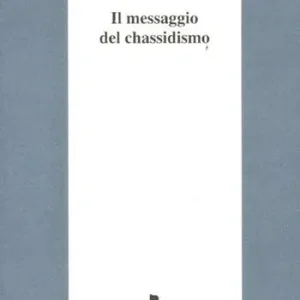 Spedizione Espresso Il messaggio del chassidismo