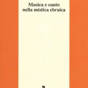 Musica e canto nella mistica ebraica Offerta