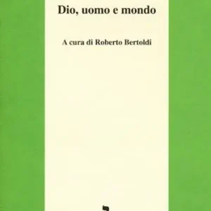 Dio, uomo e mondo Prezzo Basso