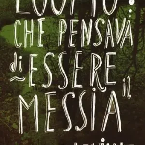 L‘ uomo che pensava di essere il Messia Affare