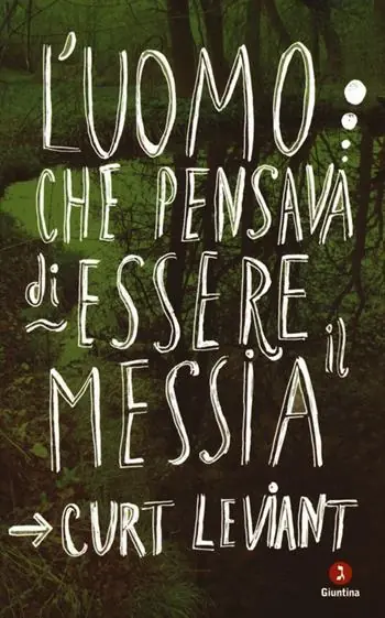 L‘ uomo che pensava di essere il Messia Affare