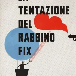 La tentazione del rabbino Fix Occasione