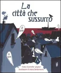 La città che sussurrò Prezzo Conveniente