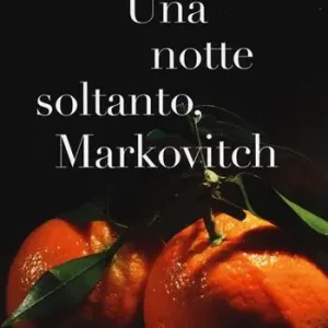 Una notte soltanto, Markovitch Compra Oggi Stesso