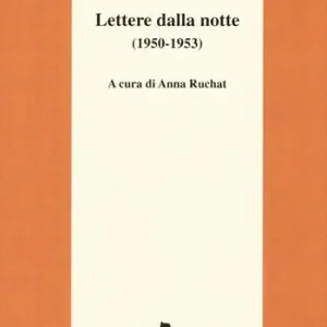 Lettere dalla notte (1950-1953) Scelto Dai Clienti