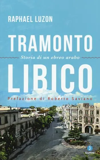 Ordina Subito Tramonto libico. Storia di un ebreo arabo