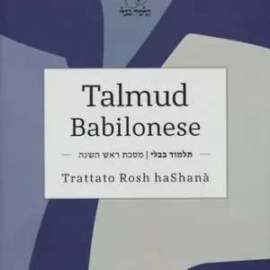 Talmud babilonese. Trattato Rosh haShanà. Testo ebraico a fronte Spedizione Espresso