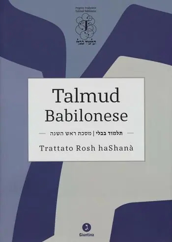 Talmud babilonese. Trattato Rosh haShanà. Testo ebraico a fronte Spedizione Espresso