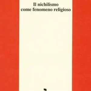 Il nichilismo come fenomeno religioso Ultime Pezzi