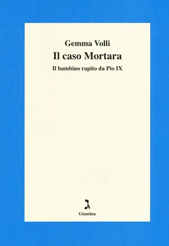 Occasione Il caso Mortara. Il bambino rapito da Pio IX
