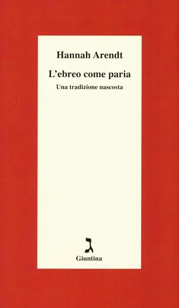 L‘ebreo come paria. Una tradizione nascosta. Ediz. integrale Di Tendenza