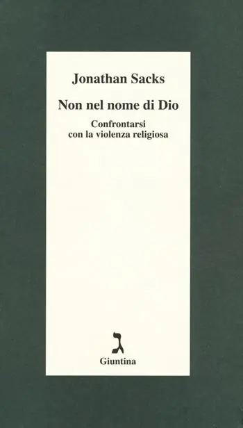 Promozione Esclusiva Non nel nome di Dio. Confrontarsi con la violenza religiosa