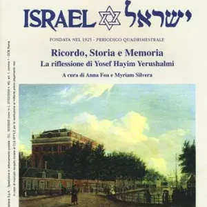 La rassegna mensile di Israel (2015). Vol. 81 La riflessione di Yosef Hayim Yerushalmi Prezzo Basso