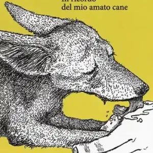 Pierre. In ricordo del mio amato cane Più Venduto
