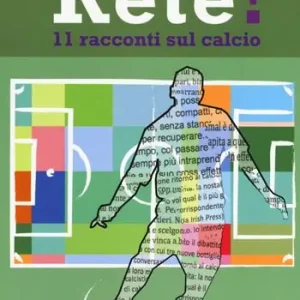 Rete! 11 racconti sul calcio Promozione