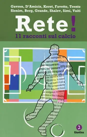 Rete! 11 racconti sul calcio Promozione