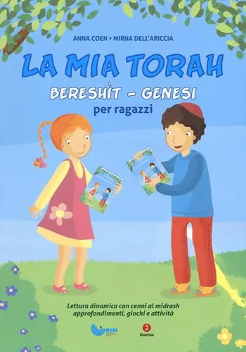 Offerta Lampo La mia Torah. Bereshìt, Genesi per ragazzi