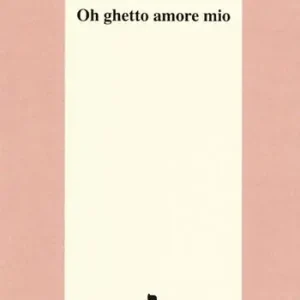 Oh ghetto amore mio Vendita Finale