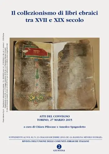 Supplemento alla rassegna mensile di Israel. Vol. 82/2-3 Il collezionismo di libri ebraici tra XVII e XIX secolo Solo Oggi