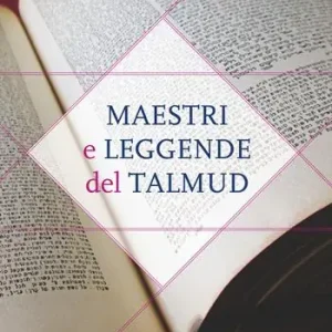 Solo Oggi Maestri e leggende del Talmud