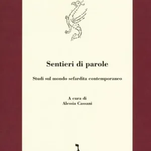 Pagamento Sicuro Sentieri di parole. Studi sul mondo sefardita contemporaneo