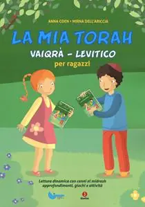 Esclusivo La mia Torah. Vaiqrà, Levitico per ragazzi