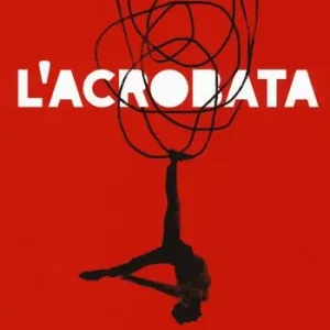 Promozione Esclusiva L‘ acrobata