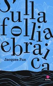 Sulla follia ebraica Ordina Subito