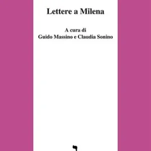 Bestseller Lettere a Milena. Ediz. critica