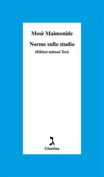 Norme sullo studio. «Hilkhot talmud Torà» Novità