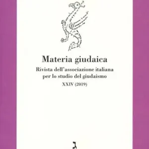 Nuovo Arrivo Materia giudaica. Rivista dell‘Associazione italiana per lo studio del giudaismo (2019). Vol. 24