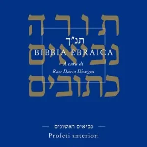 Bibbia ebraica. Profeti anteriori. Testo ebraico a fronte Quantità Limitata
