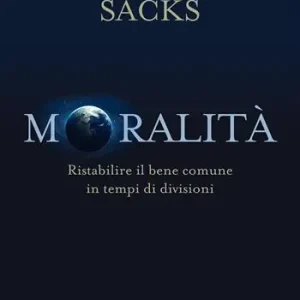 Moralità. Ristabilire il bene comune in tempi di divisioni Economico