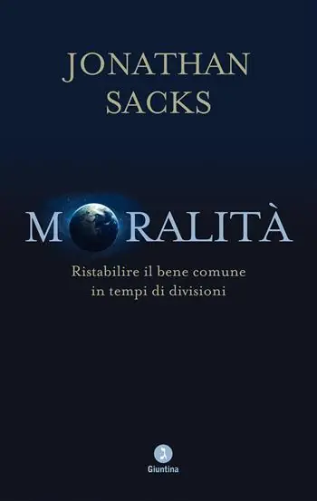 Moralità. Ristabilire il bene comune in tempi di divisioni Economico