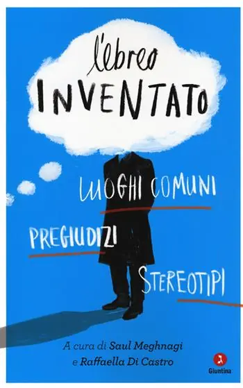 Affare L‘ ebreo inventato. Luoghi comuni, pregiudizi, stereotipi