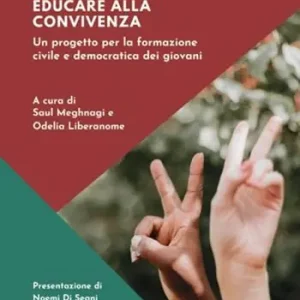 Di Tendenza Prevenire il pregiudizio, educare alla convivenza. Un progetto per la formazione civile e democratica dei giovani