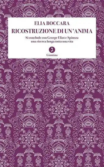 Pagamento Sicuro Ricostruzione di un‘anima. Si conclude con George Eliot e Spinoza una ricerca lunga tutta una vita