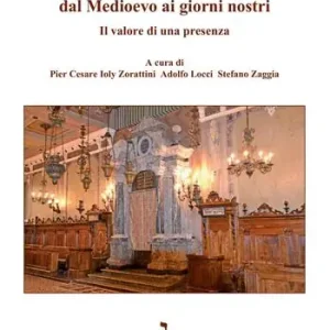 Gli ebrei a Padova dal Medioevo ai giorni nostri. Il valore di una presenza Miglior Prezzo