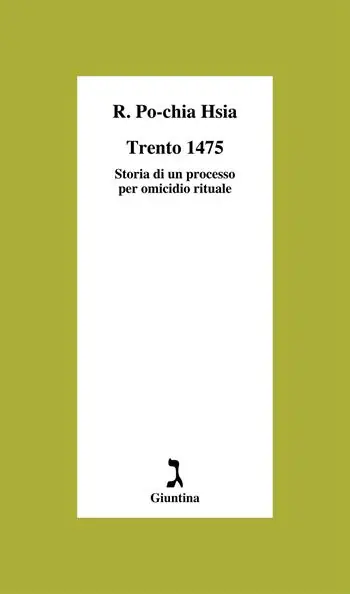 Offerta Trento 1475. Storia di un processo per omicidio rituale