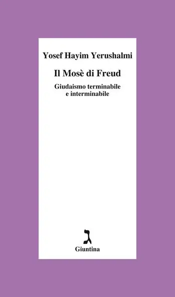 Prezzo Basso Il Mosè di Freud. Giudaismo terminabile e interminabile