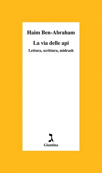 Direttamente Dal Produttore La via delle api. Lettura, scrittura, midrash