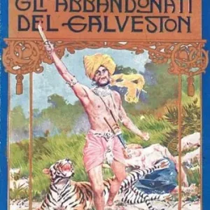 Vendita Finale Gli abbandonati del Galveston. Ediz. illustrata