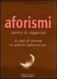 Must-Have Aforismi. Parole di saggezza. Ediz. illustrata