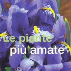 Spedizione Espresso Le piante più amate. Ediz. illustrata