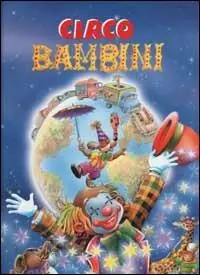 Nuovo Arrivo Circo bambini