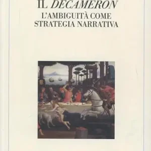 Compra Online Il Decameron. L‘ambiguità come strategia narrativa