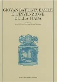 Giovan Battista Basile e l‘invenzione della fiaba Non Perdere